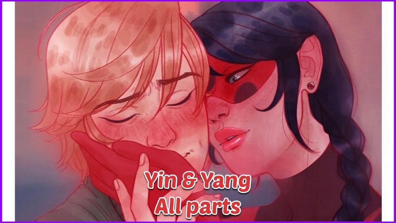 Yin & Yang All parts 🥰😍 - [Miraculous Ladybug Comic]🌸🐞