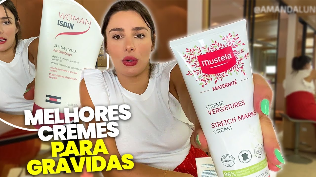 MEUS CREMES PARA GESTANTE FAVORITOS *o MELHOR anti estria?* | Amanda Lunelli