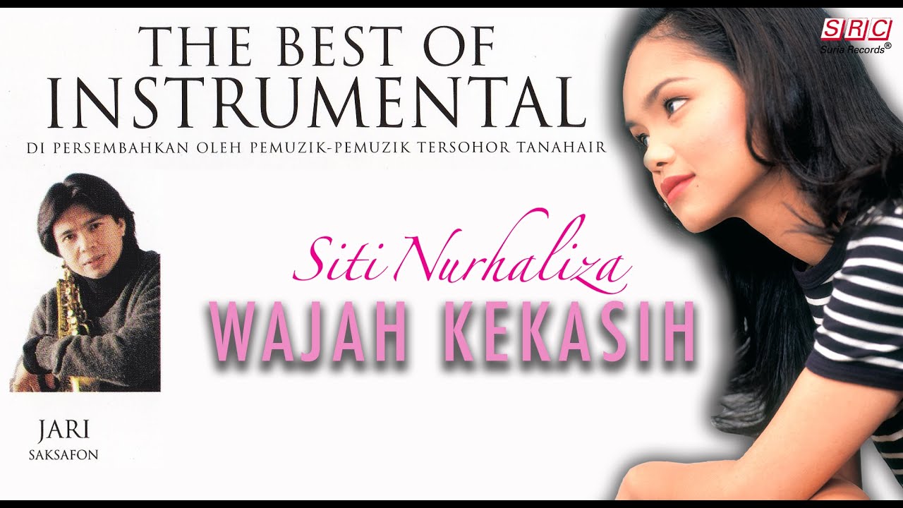 Siti Nurhaliza Wajah Kekasih (The Best Of Instrumental - Jari - Saksafon)