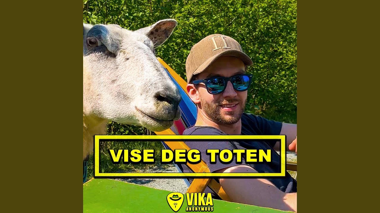 Vise Deg Toten