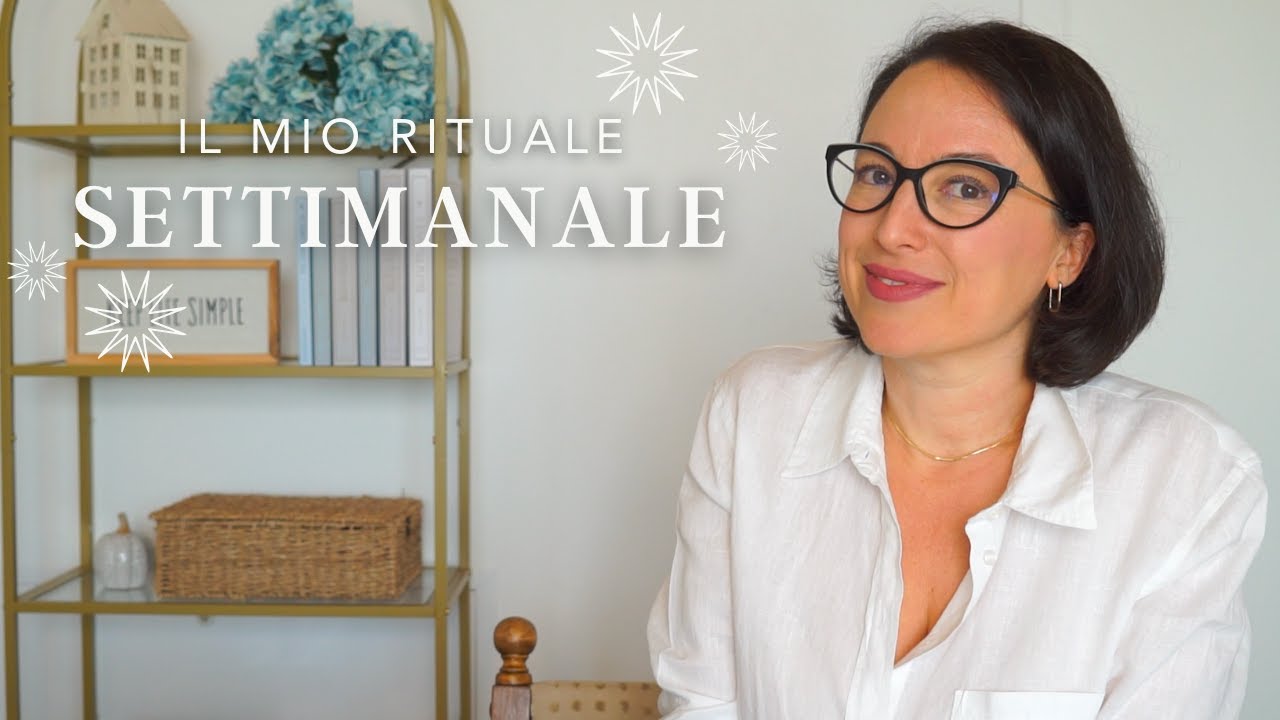 Come pianifico la mia settimana ✨ Il mio rituale per organizzare casa e obiettivi