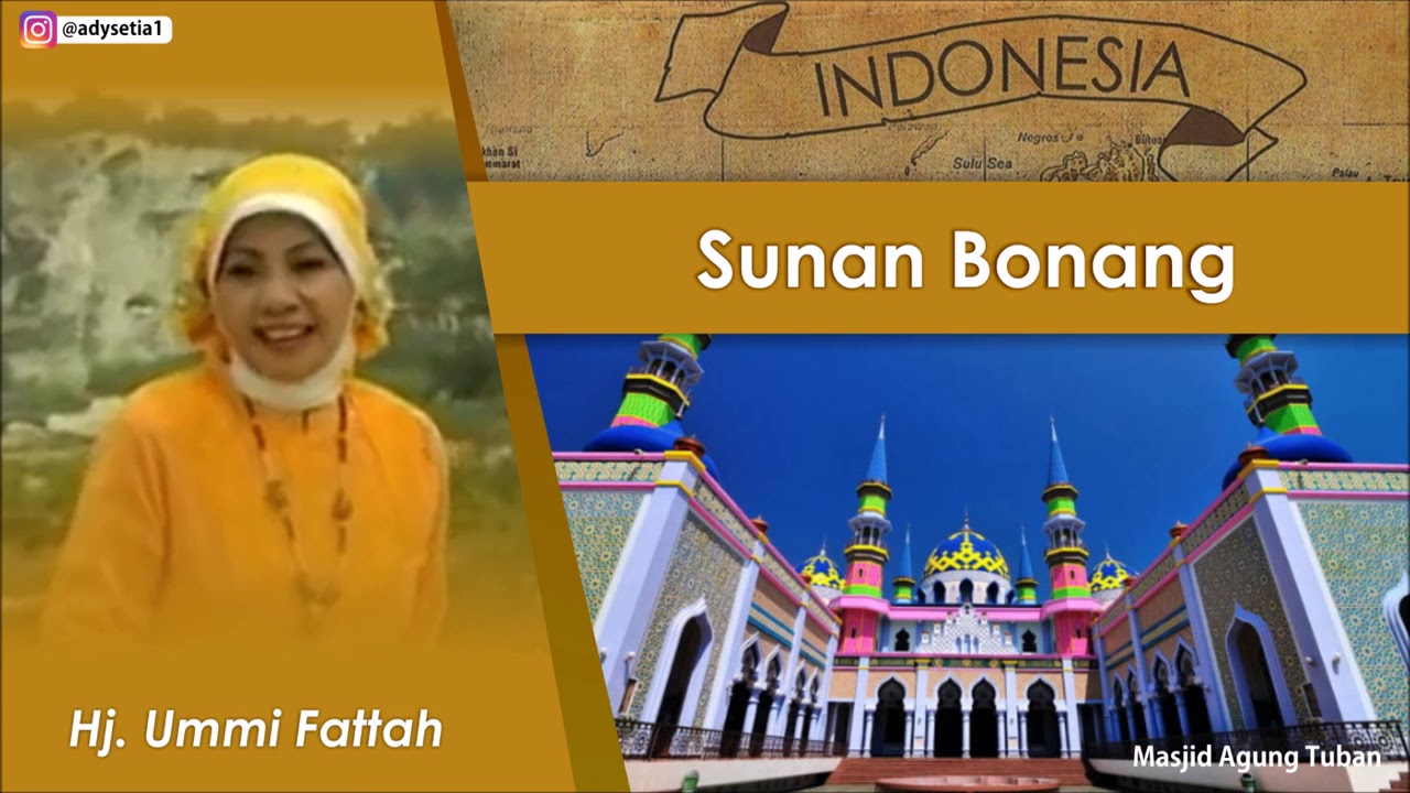 Sunan Bonang   Syiiran Wali Songo Hj  Ummi Fattah