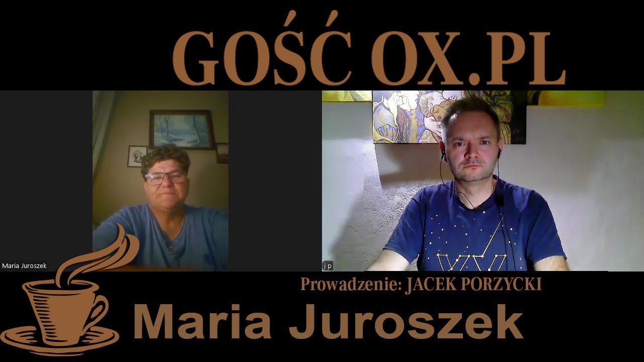 Gość OX.PL: Maria Juroszek