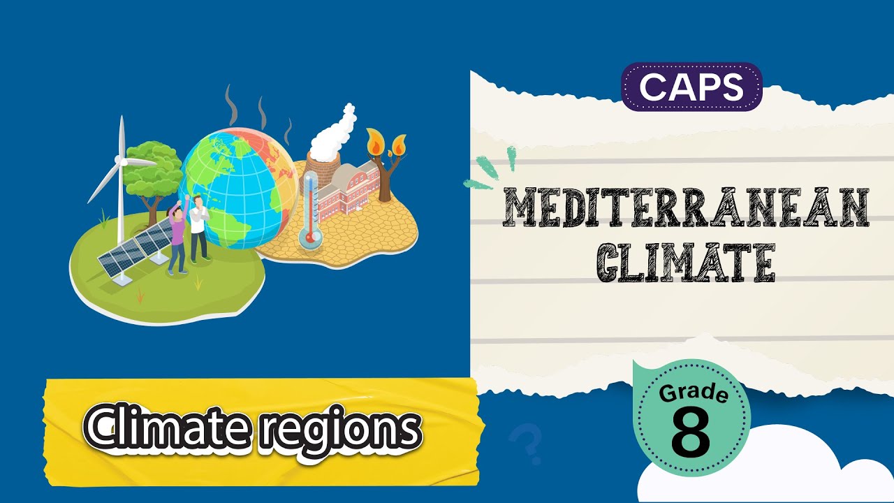 [GRADE 8] Mediterranean Climate