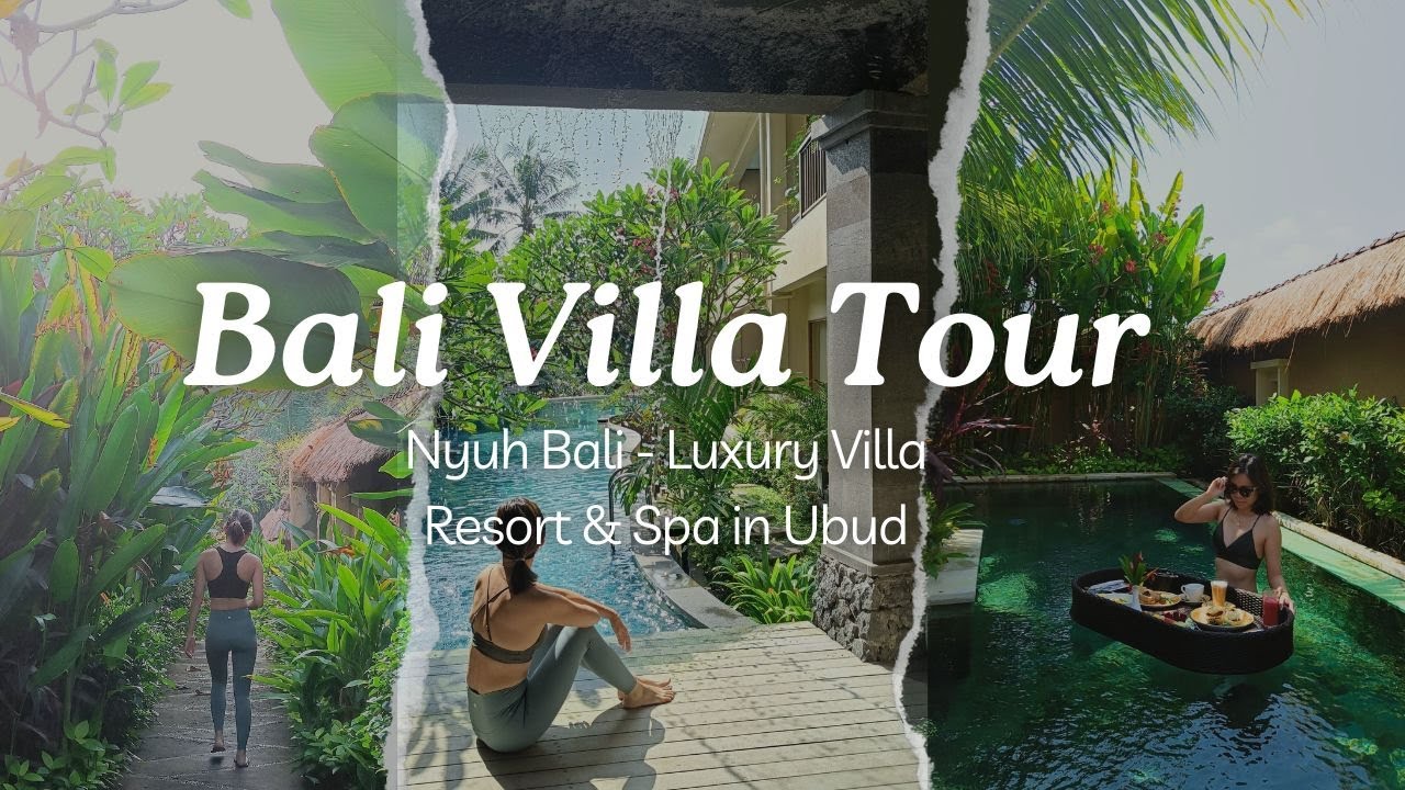 Bali 2024 Villa Tour - Ubud Nyuh Bali Resort & Spa