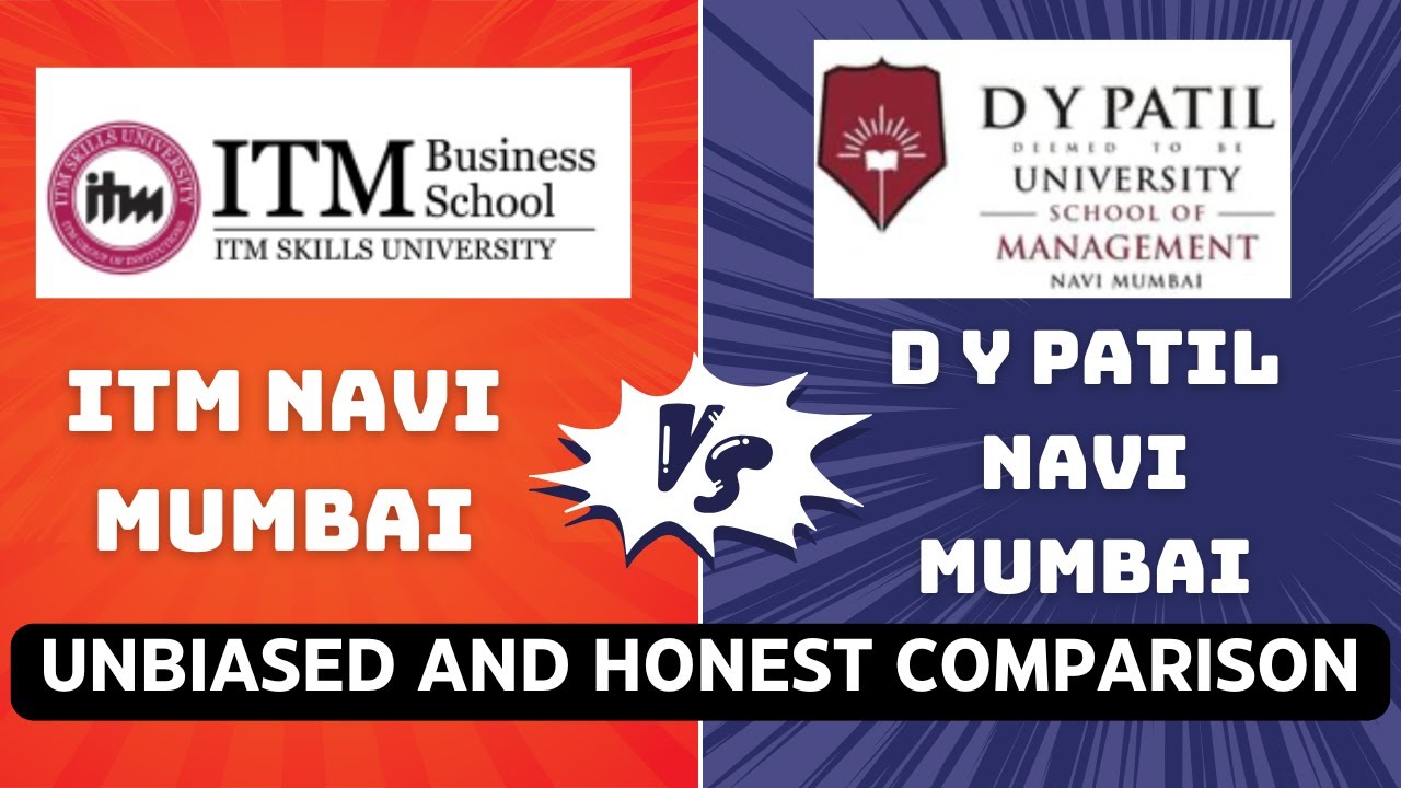 MBA comparison of ITM Navi Mumbai VS DY Patil! Which one to select ITM Mumbai or DY Patil?