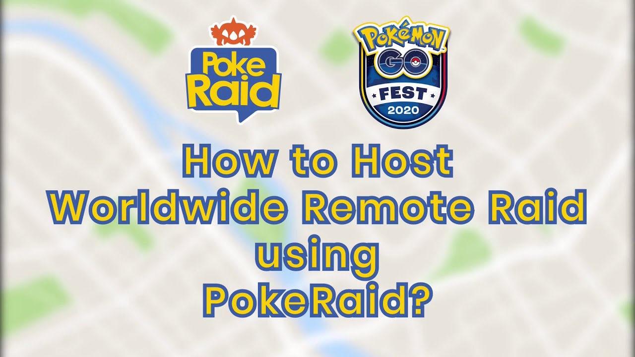 How to Host a Worldwide Remote Raid on Pok&eacute;mon GO using PokeRaid?