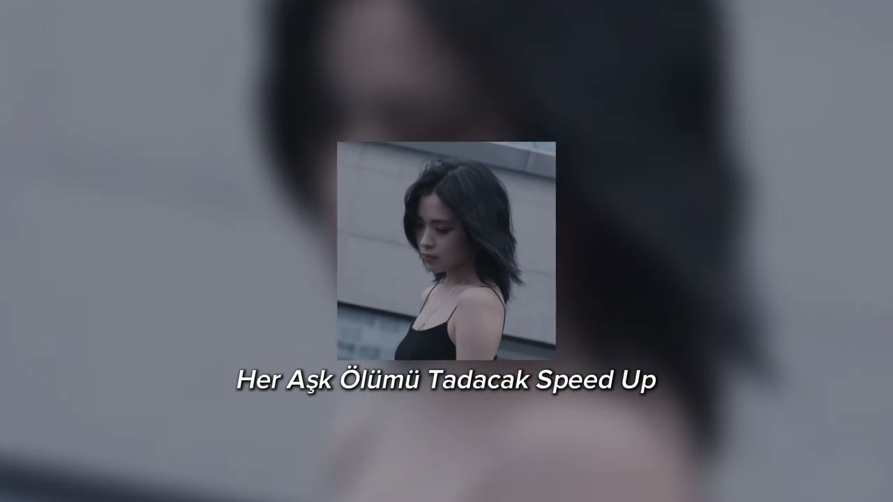 Her Aşk Ölümü Tadacak - maNga Speed Up