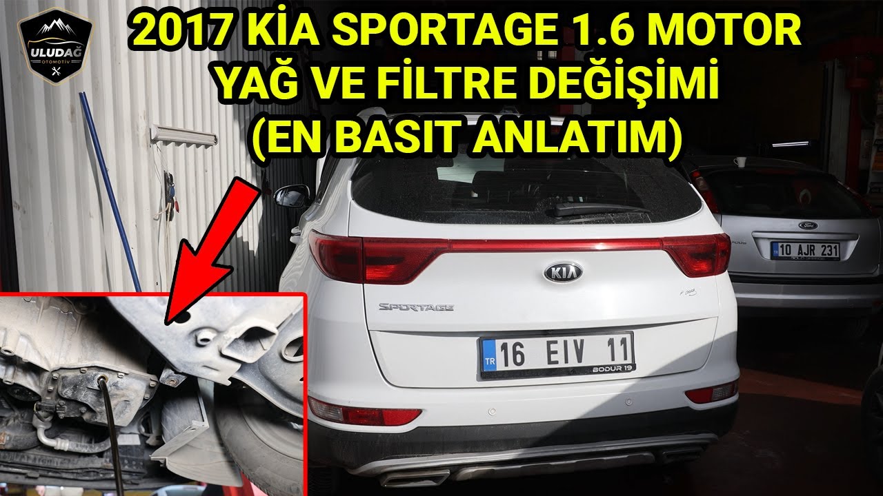 2017 KİA SPORTAGE 1.6 MOTOR YAĞ VE FİLTRE DEĞİŞİMİ (En Basit Anlatım)