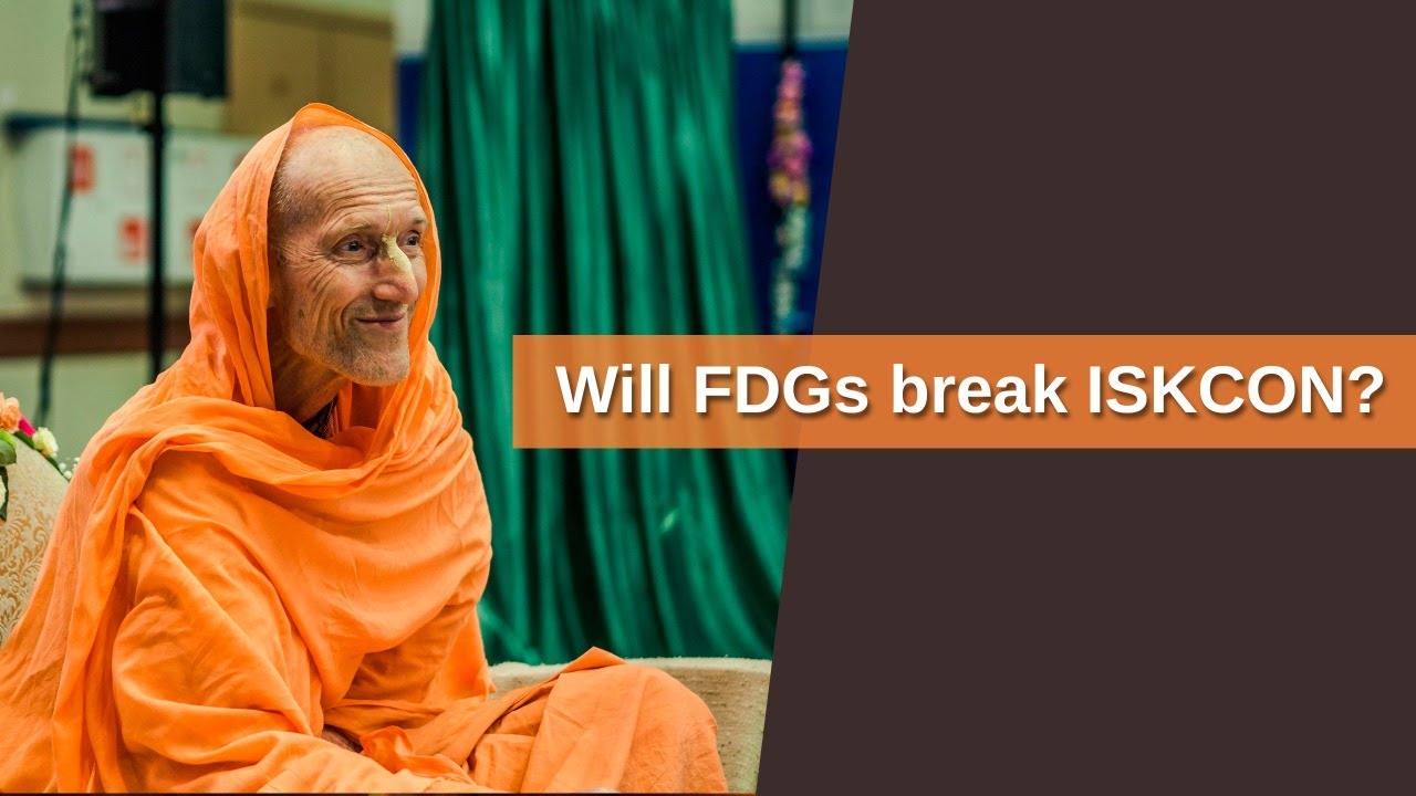 Will FDGs break ISKCON?