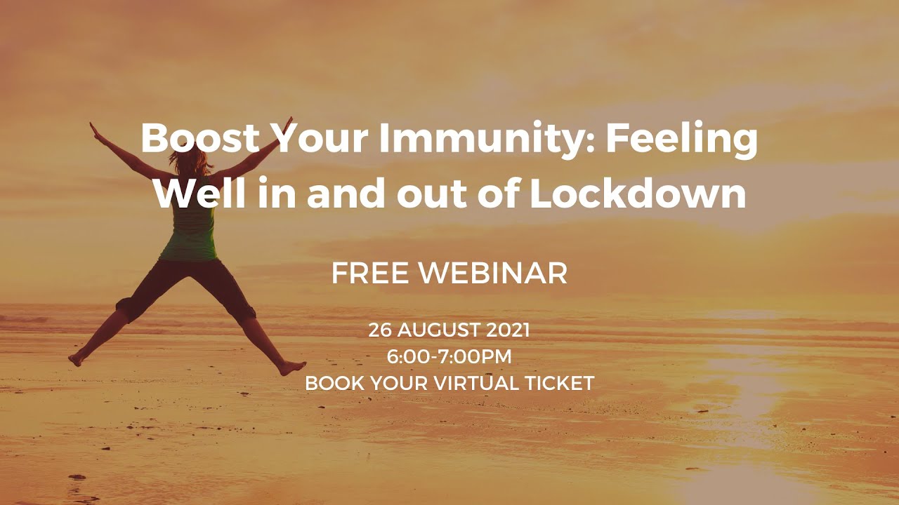 NIIM Webinar | Boost Your Immunity: Feeling Well in and out of Lockdown