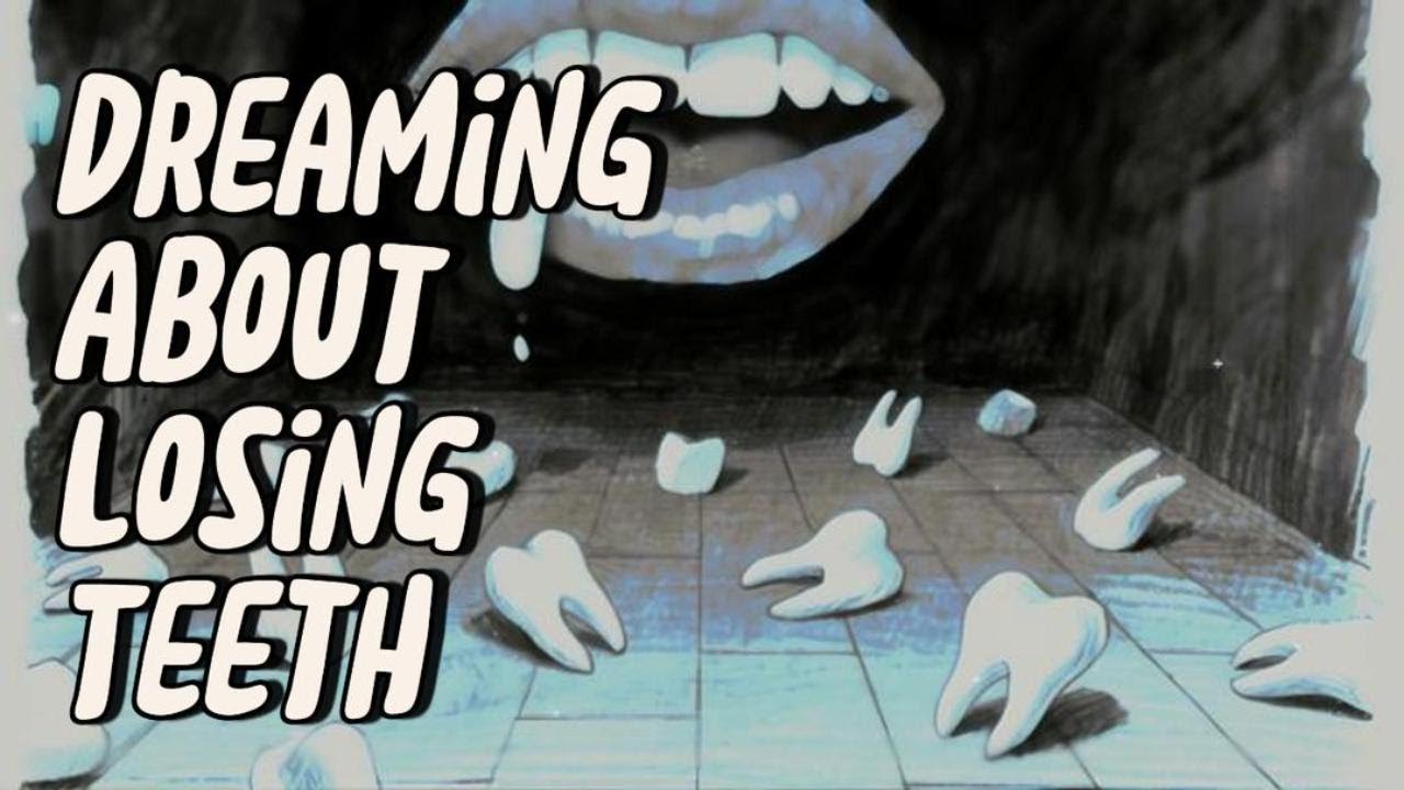 Dreaming About Losing Teeth – A Silent Fear Revealed