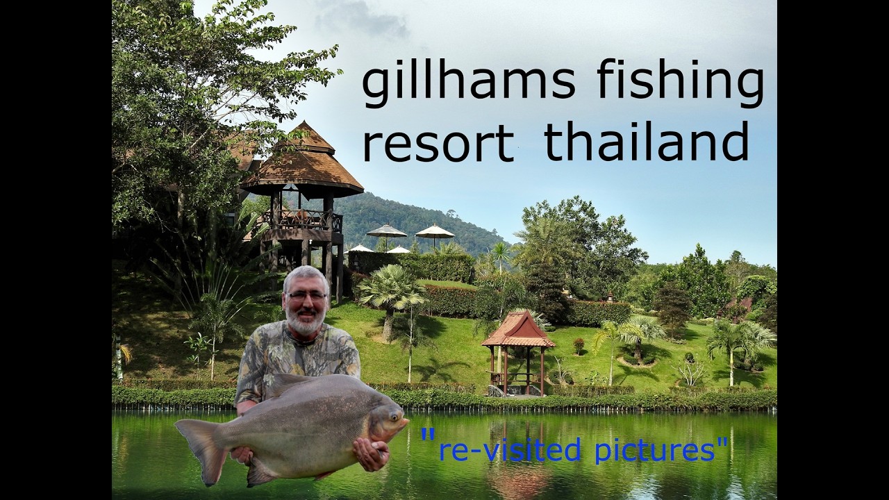 re-visited images from Gillham's fishing resort in Thailand over the ten years of me going there..