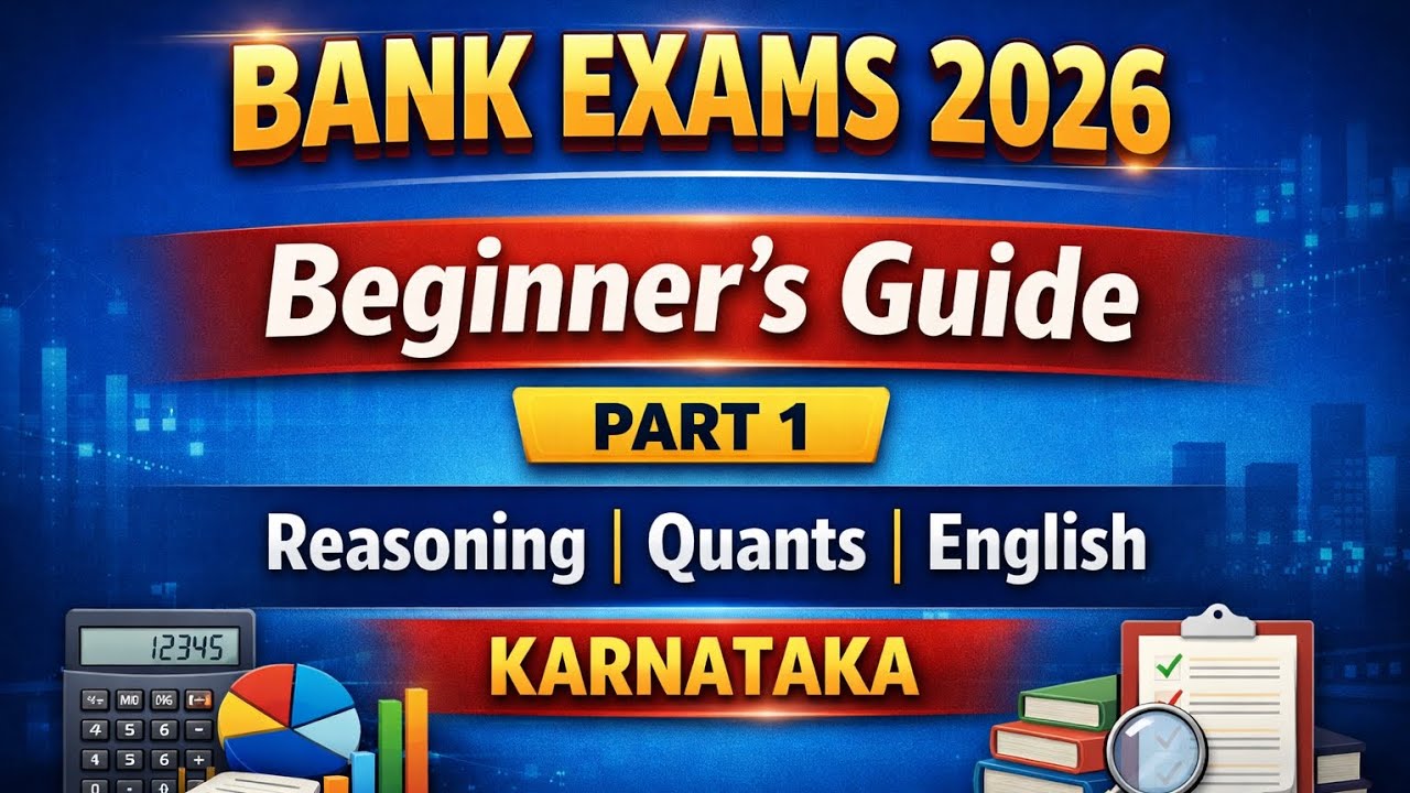 Bank Exams Preparation for Beginners | Reasoning, Quants & English | 2026 | Part 1