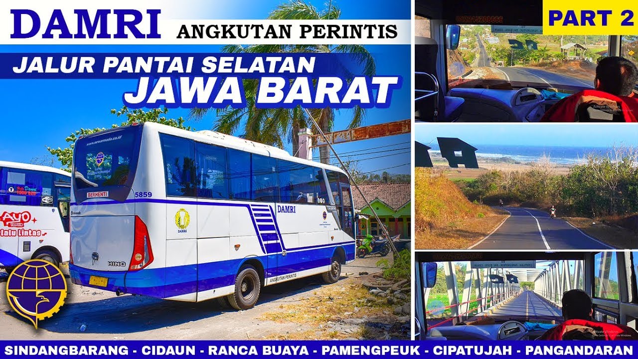 Part2 Naik Damri Perintis SINDANGBARANG - PANGANDARAN | Jalur Pantai Selatan Jawa Barat