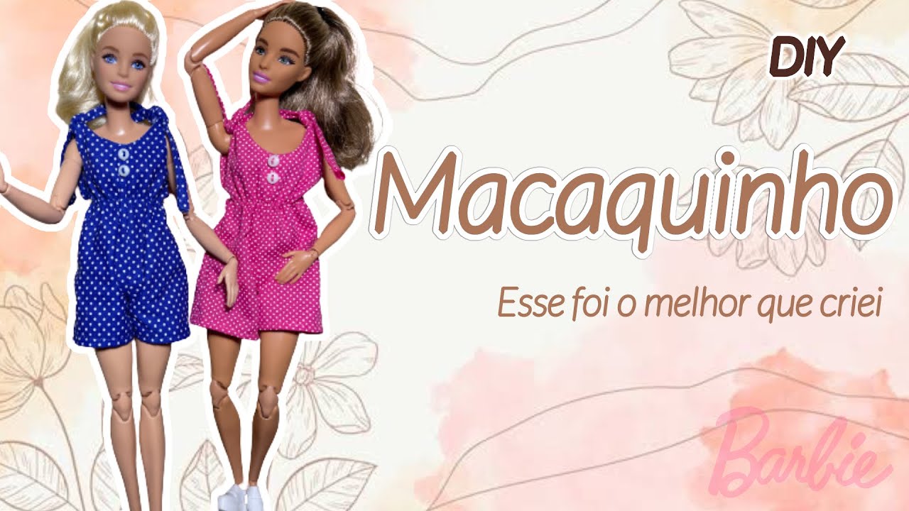 MACAQUINHO PARA BARBIE  - Lalay Doll  - Moda para Bonecas - DIY