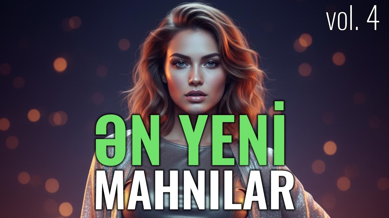 ƏN YENİ MAHNILAR 2025 | HIT SONGS AZERBAIJAN vol.4