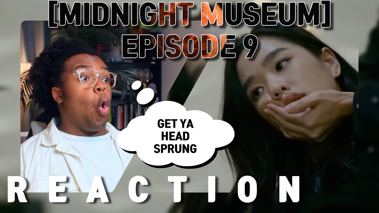 SNAP CRACKLE AND POP | Midnight Museum พิพิธภัณฑ์รัตติกาล EP.9 [REACTION]