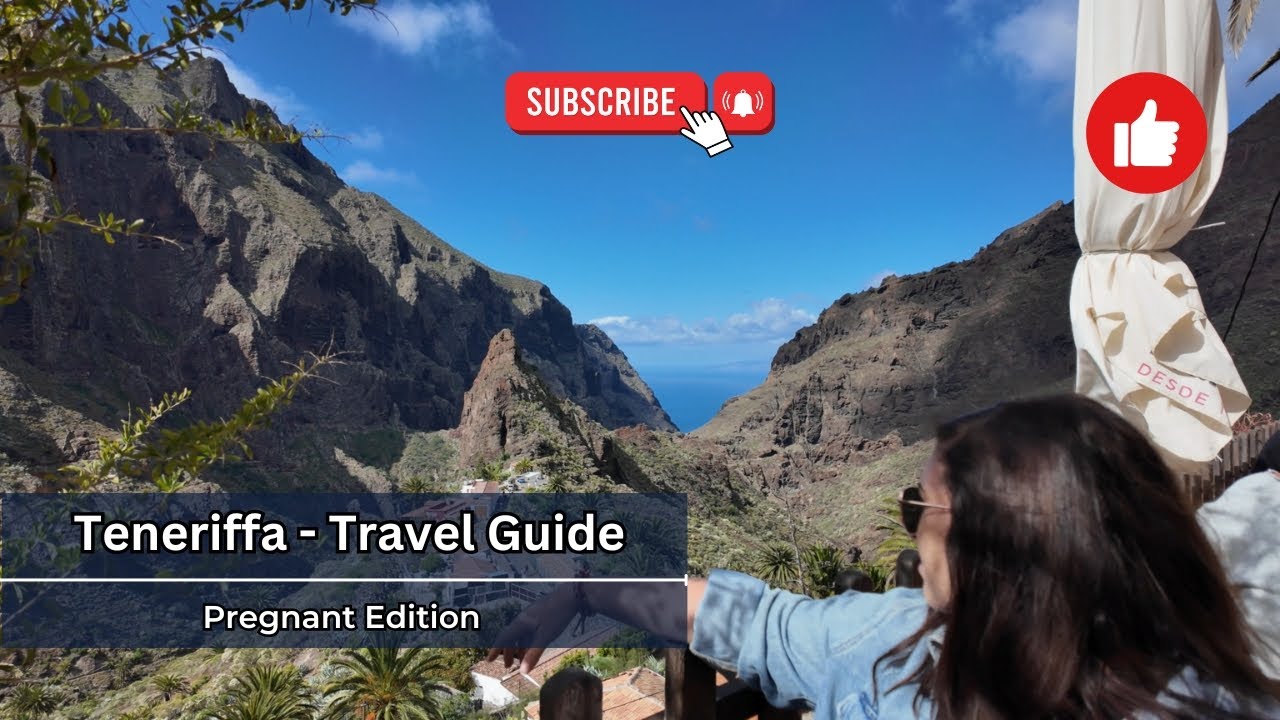 Teneriffa - Der Ultimative Travel Guide | Pregnant Edition