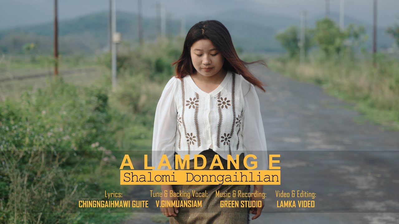 A LAMDANG E - SHALOMI DONNGAIHLIAN