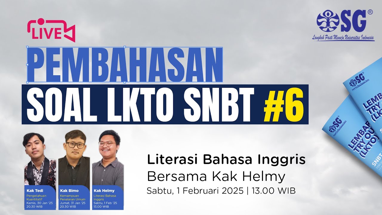 🔴[LIVE]  PEMBAHASAN SOAL LKTO SNBT 6 - LITERASI BAHASA INGGRIS
