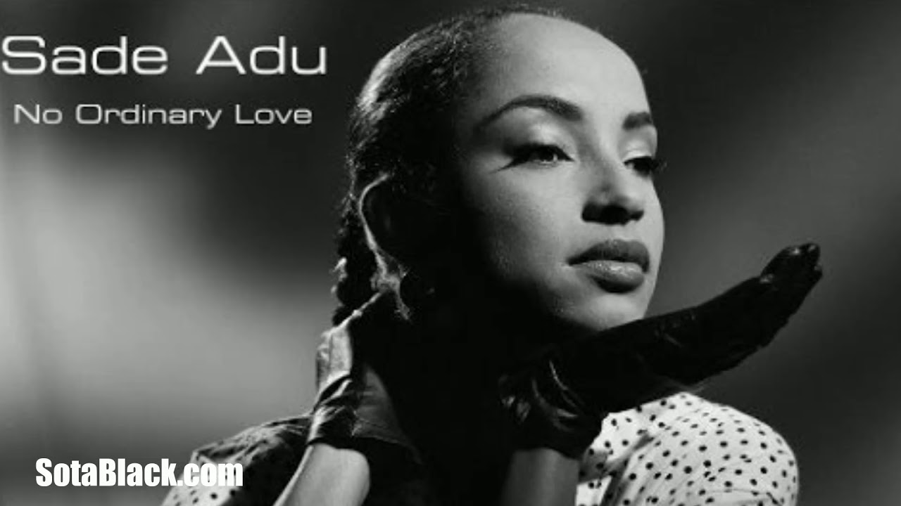 No Ordinary Love ((Slowed)) Sade