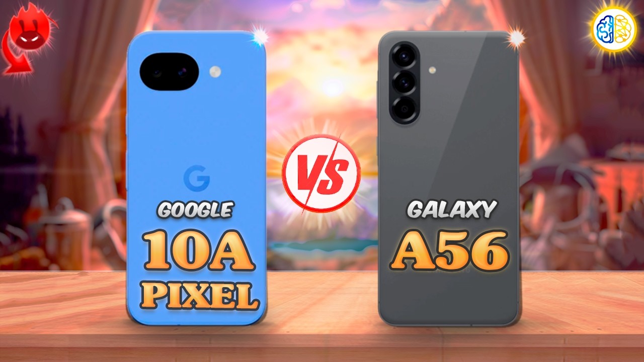Pixel 10a vs Samsung A56✨ Full Review