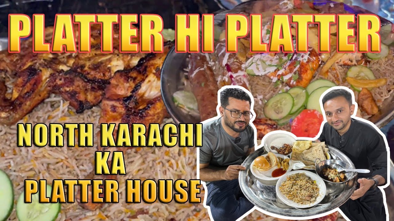 North Karachi Ka Platter House | Cheapest Platter Deal In North Karachi | Baba Fareed Restaurant