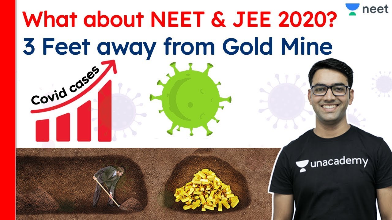 What about NEET 2020 | What about JEE 2020 | NEET 2020 Latest News | Unacademy NEET | Mahendra Sir