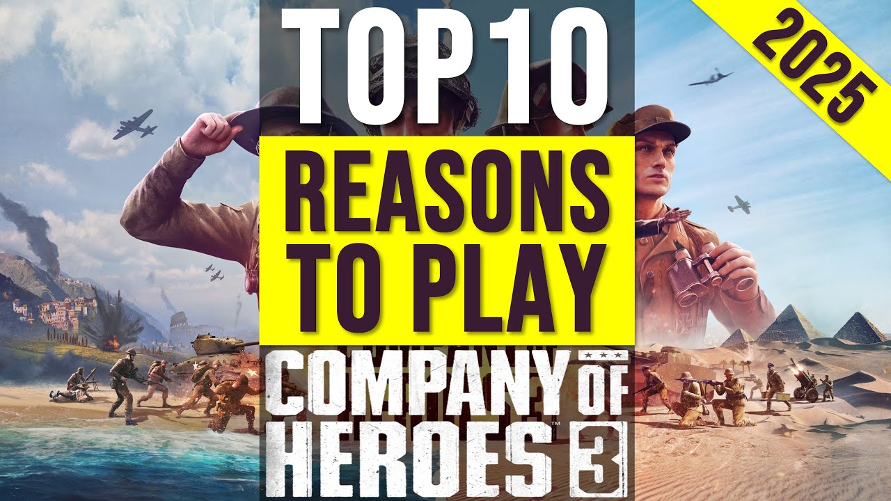 TOP10 Reasons To Play Company of Heroes 3 | CoH3 in 2025