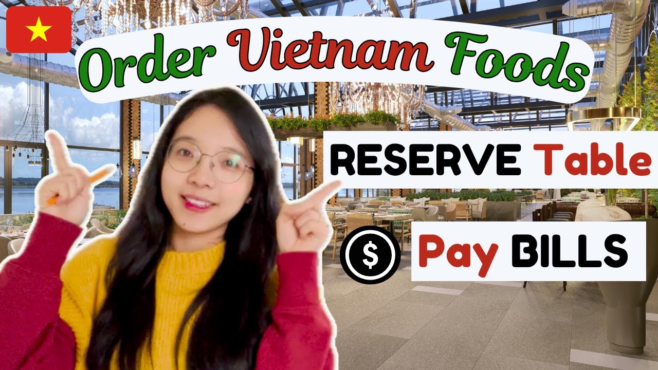 Learn Vietnamese: Order Food, Reserve Table & Culture Explained