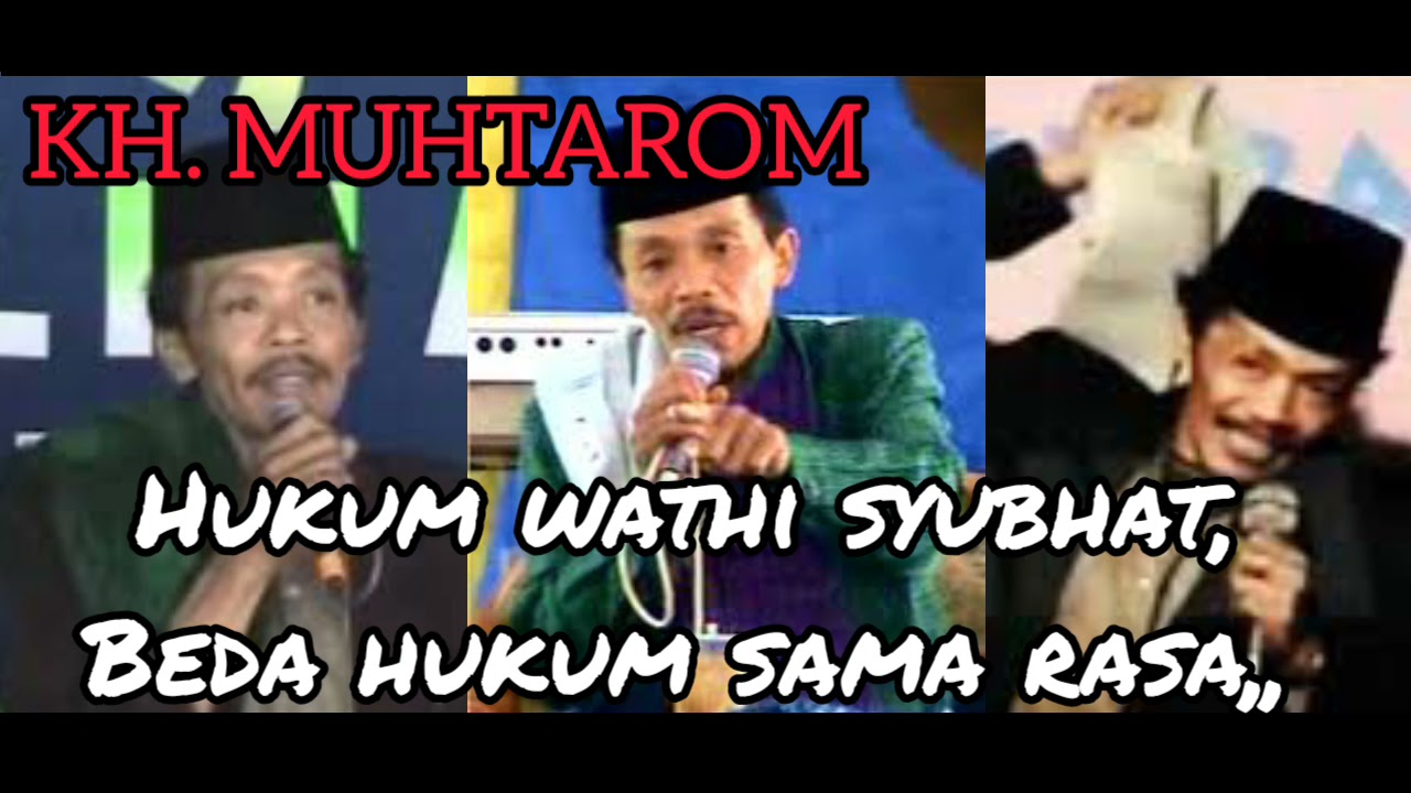 PENGAJIAN KH. MUHTAROM hukum wathi subhat