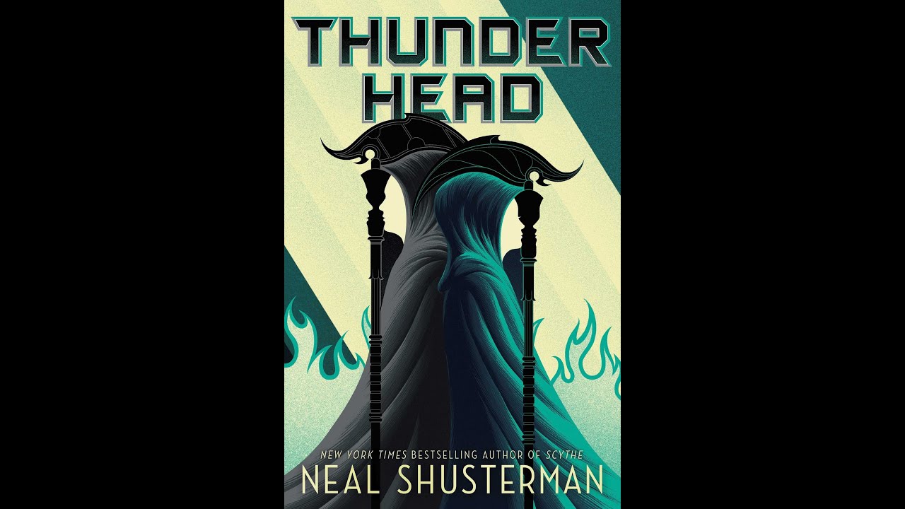 Thunderhead: Chapter 28 - That Which Comes