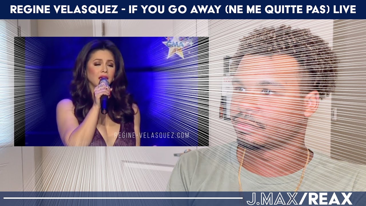 Regine Velasquez - If You Go Away (Ne Me Quitte Pas) Live | J.Max/Reax (Reaction)