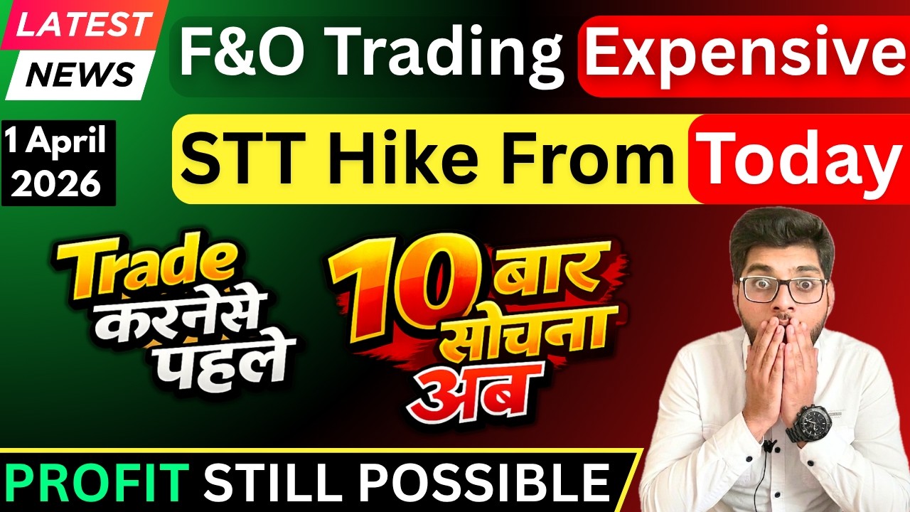 New STT Charges In Share Market For F&O Trading From Today, 1 April 2026 | Trading Profitable Still?
