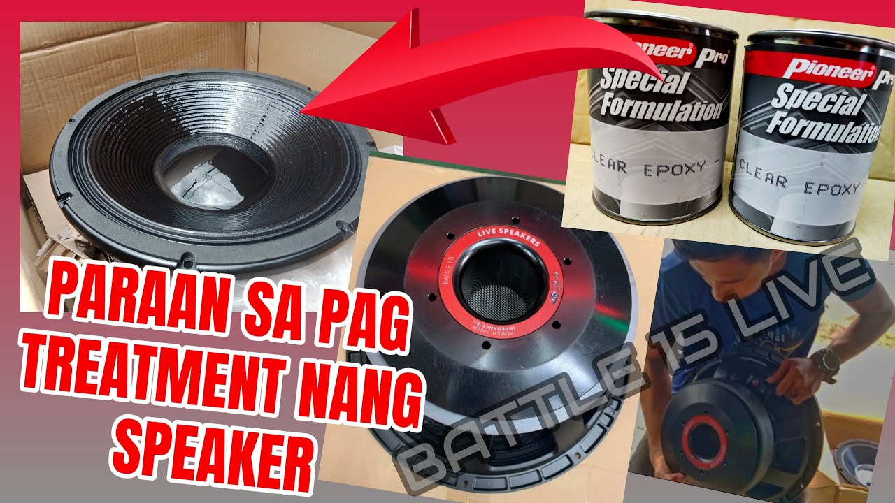 PARAAN SA PAG TREATMENT OH PAG UPGRADE NANG SPEAKER | PINAGBABAWAL NA TECHNIQUE