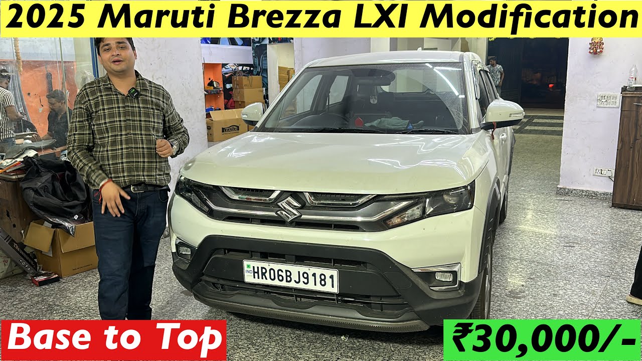 2025 Maruti Brezza LXI Modification | Brezza Base to Top Modified✅