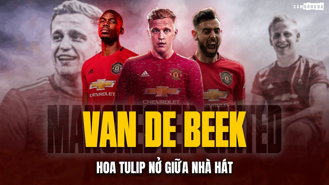 DONNY VAN DE BEEK gia nhập MANCHESTER UNITED | Hoa Tulip nở giữa Nhà hát