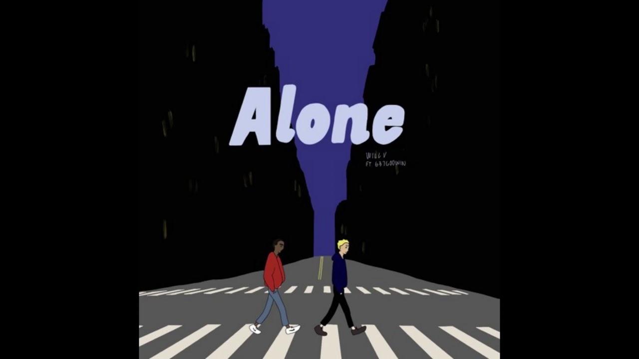 WillV - Alone feat. 637godwin (Prod. Roxa)
