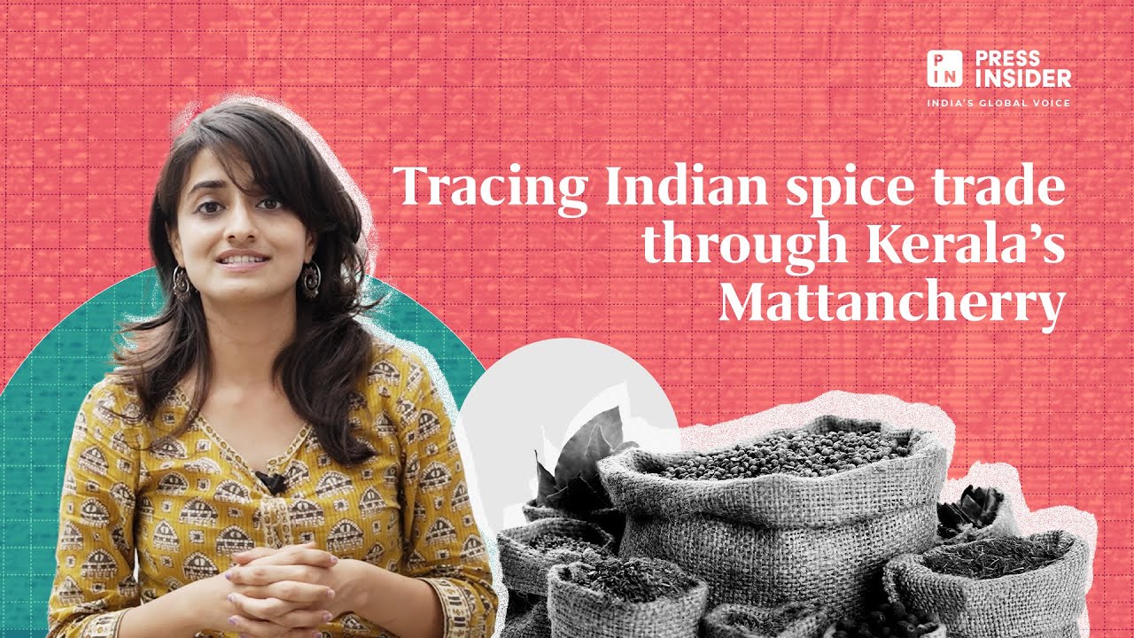 Tracing India’s Spice Trade Through Kerala’s Mattancherry | Press Insider