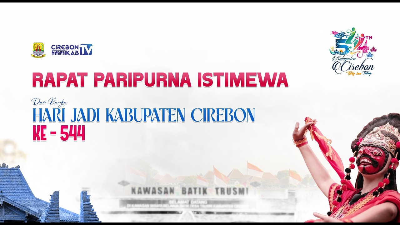 [LIVE] KANG DEDI MULYADI DALAM RANGKA HARI JADI KABUPATEN CIREBON KE-544
