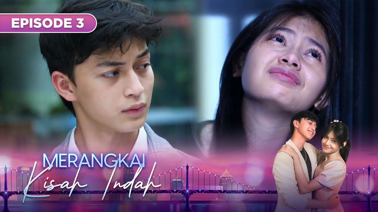 Merangkai Kisah Indah - Episode 3