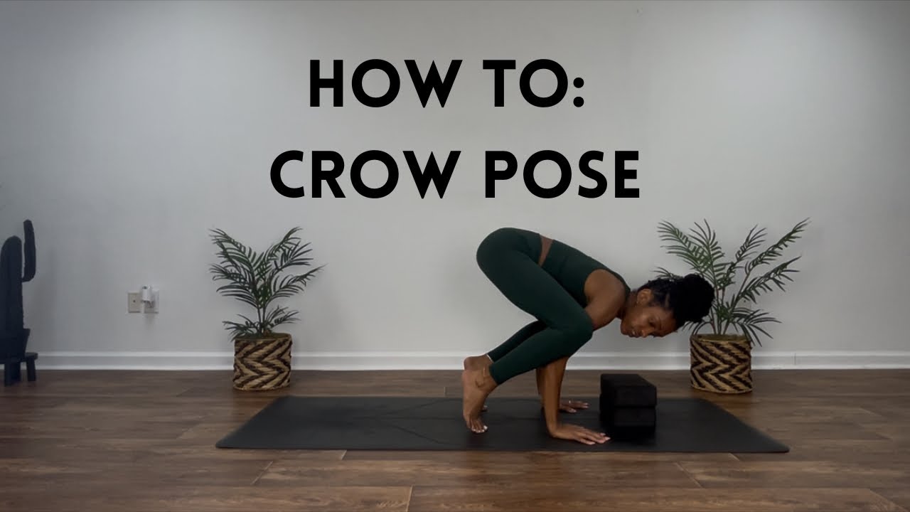 HOW TO DO CROW POSE | 5 MINUTE YOGA PRACTICE  | TIPS FOR CROW POSE
