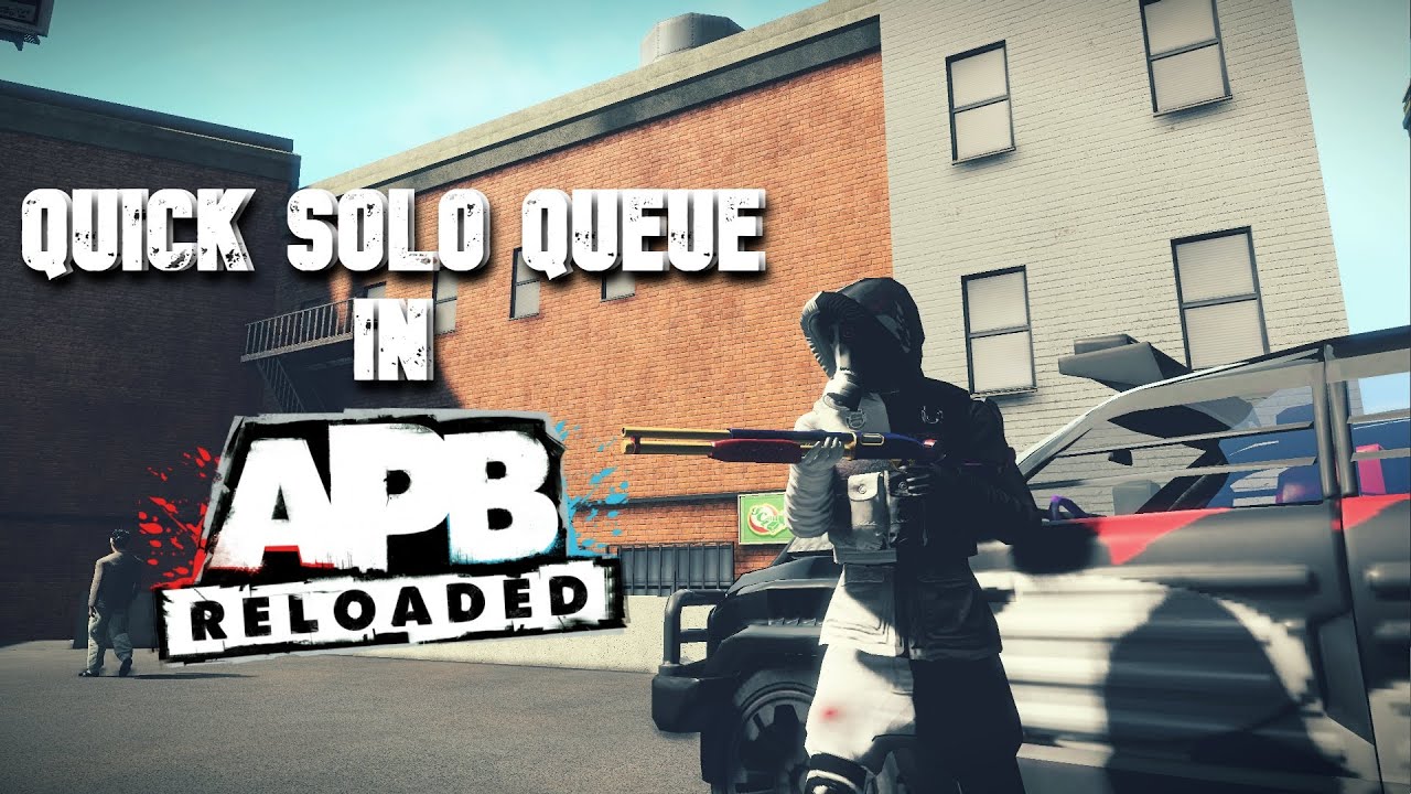 Quick Solo Queue In APB Reloaded