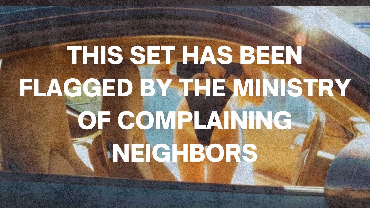 this dj set has been flagged by the ministry of complaining neighbors