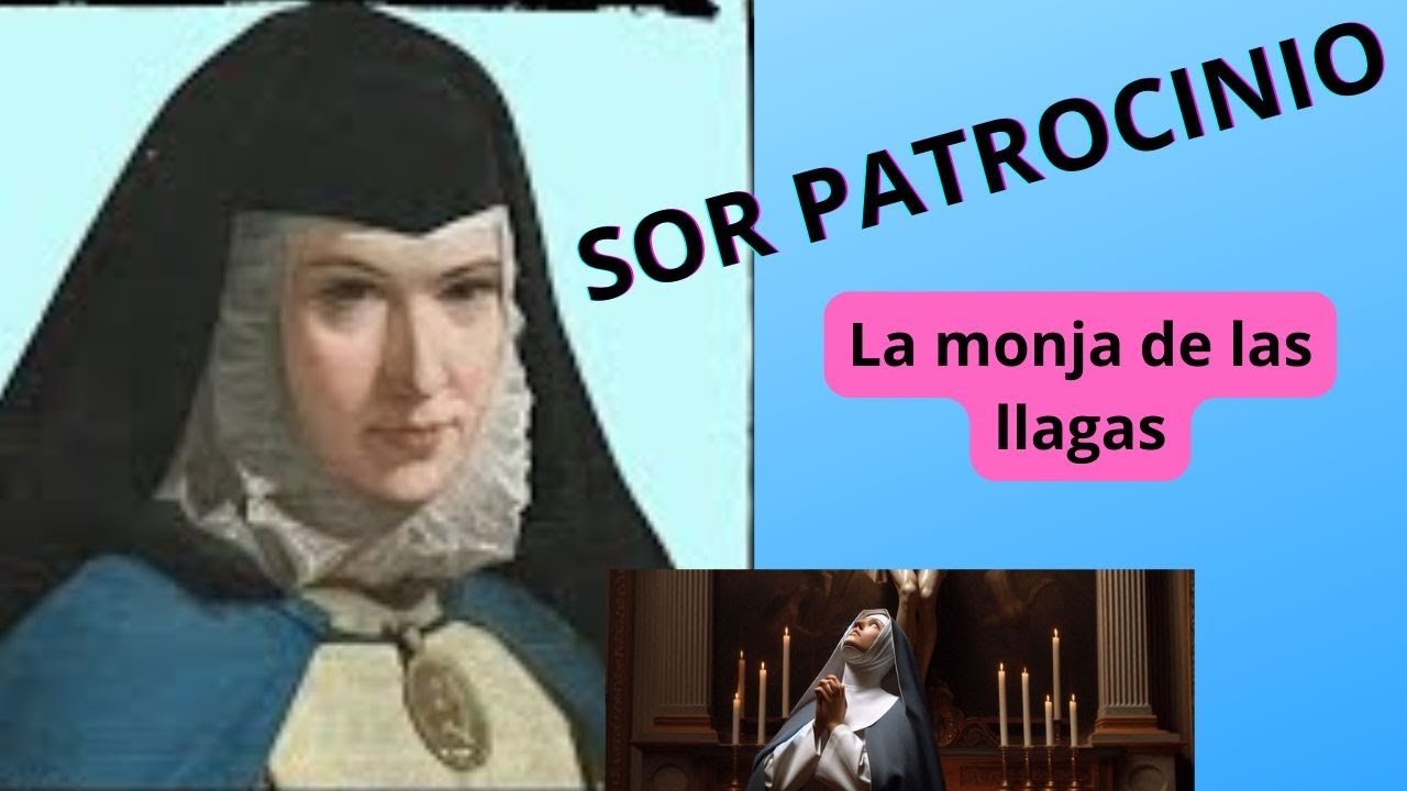 15.-Sor Patrocinio: ¿santa o impostora?
