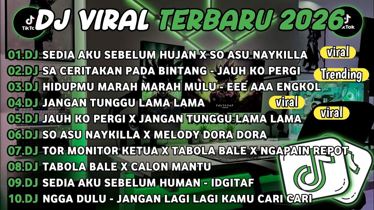 DJ TIKTOK TERBARU 2026🎵DJ SEDIA AKU SEBELUM HUJAN X SO ASU NAYKILLA🎵DJ JAUH KO PERGI X JANGAN TUNGGU