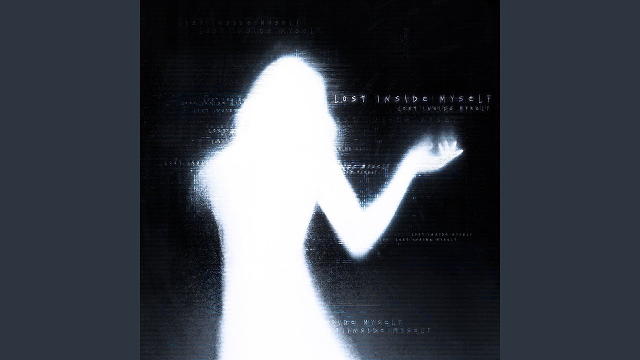 lost inside myself. (Slowed)