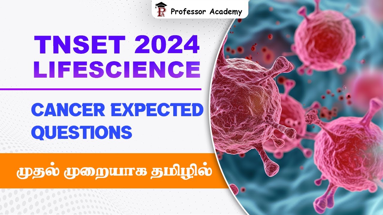 TNSET Lifescience | Cancer Expected Questions | முதல் முறையாக தமிழில் -