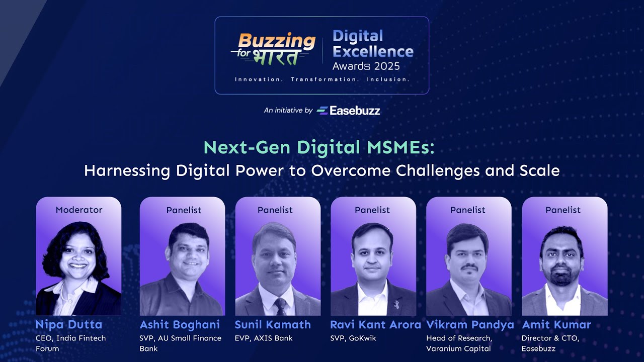 NextGen Digital MSMEs: Harnessing Digital Power to Overcome Challenges and Scale | BFB 2025